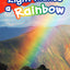 Teacher Created Materials - Science Readers: Content and Literacy: Light Makes a Rainbow - Grade 1 - Guided Reading Level H