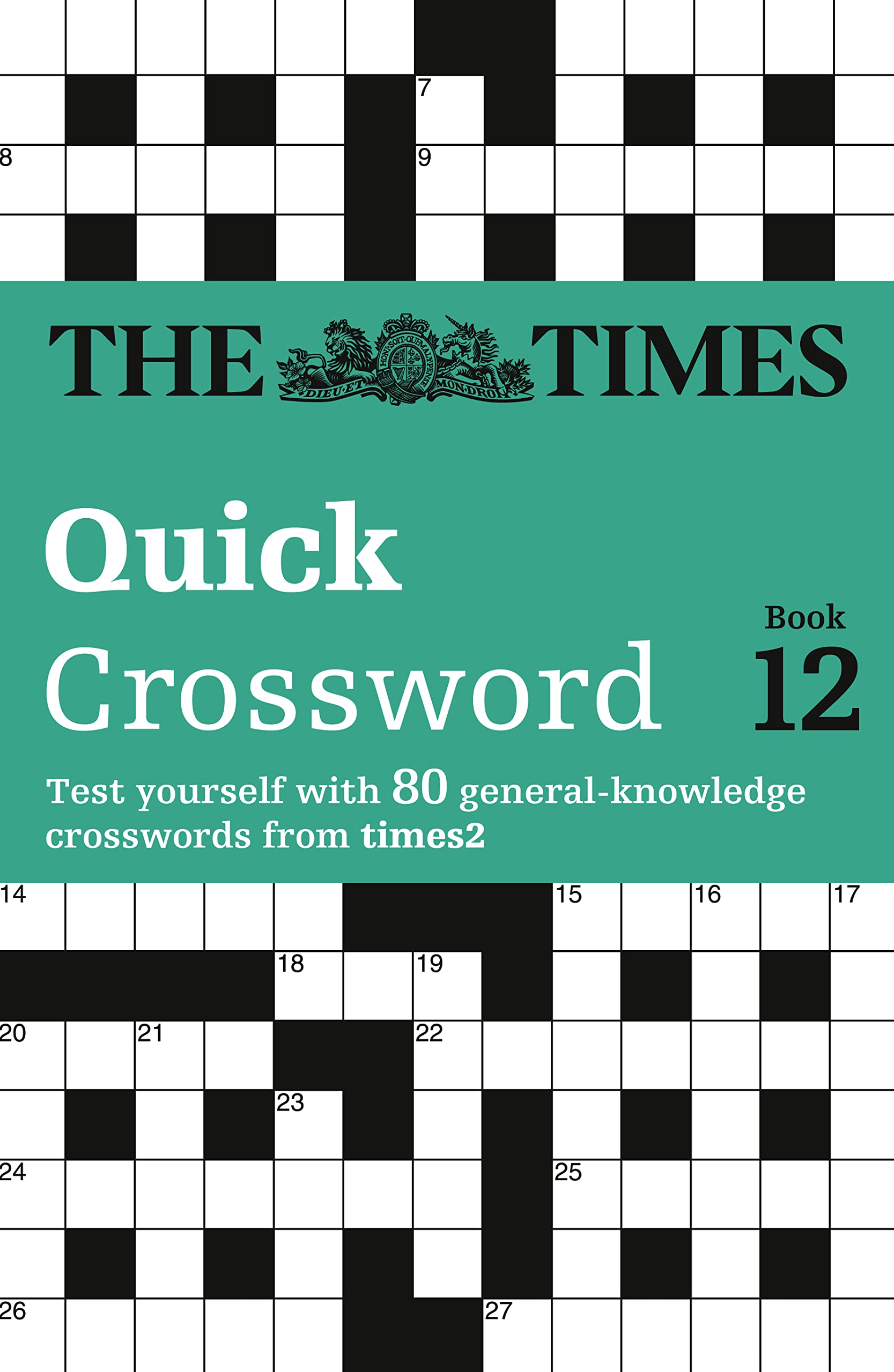 The Times Quick Crossword Book 12: 80 world-famous crossword puzzles from The Times2