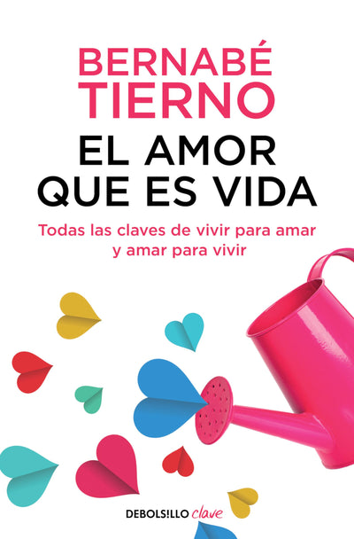 El amor que es vida / Love is Life (Spanish Edition)