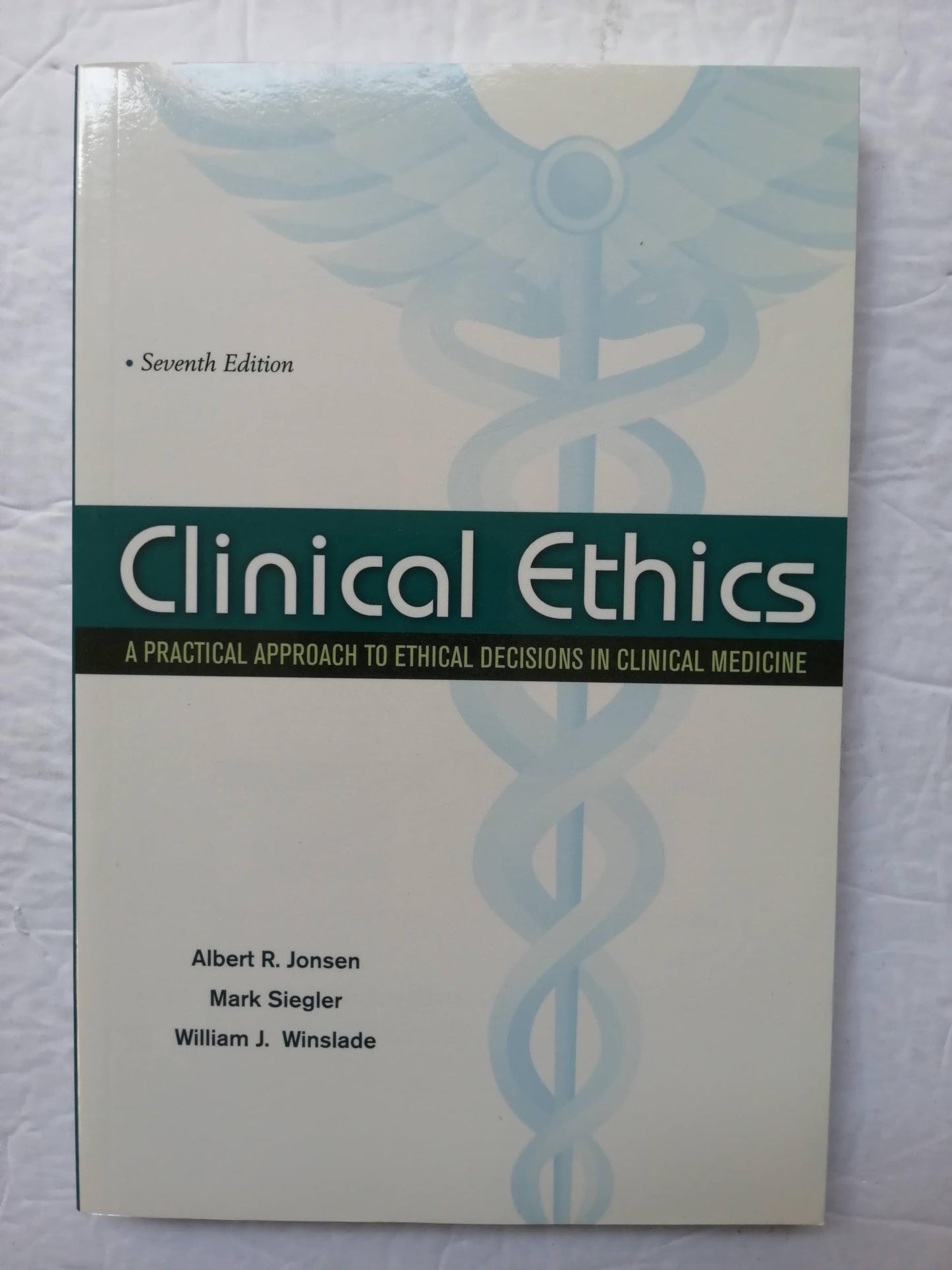 Clinical Ethics: A Practical Approach to Ethical Decisions in Clinical Medicine, Seventh Edition (LANGE Clinical Science)