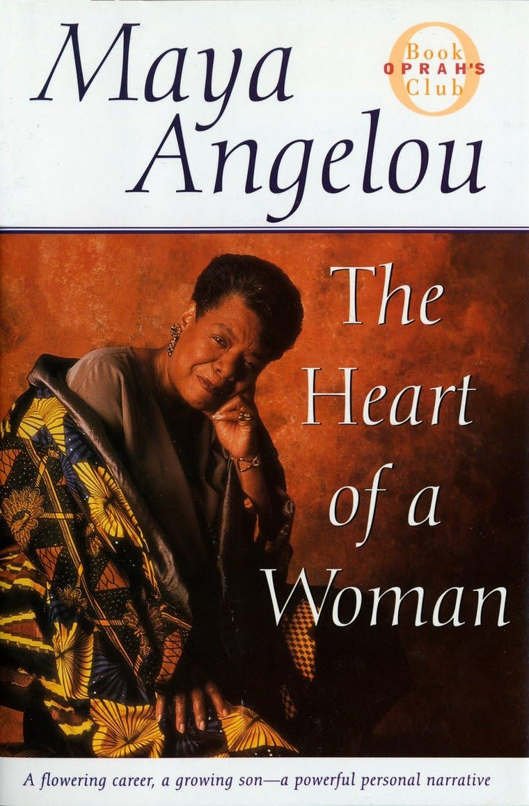 The Heart of a Woman (Oprah's Book Club) by Maya Angelou