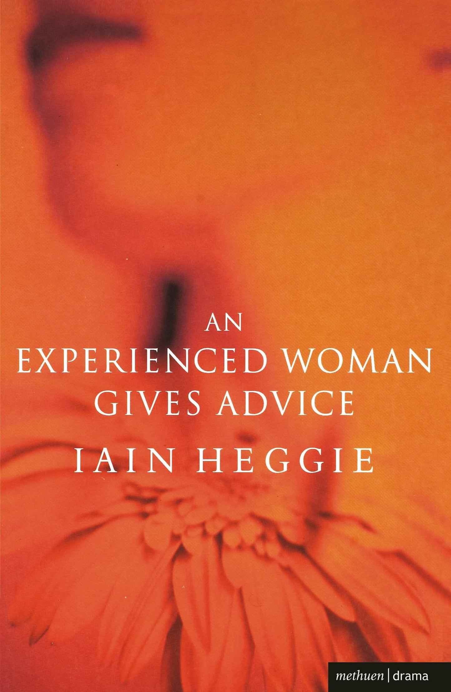 An Experienced Woman Gives Advice (Modern Plays)