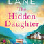 The Hidden Daughter: A totally unputdownable and gorgeous page-turner full of family secrets (The Lost Daughters)