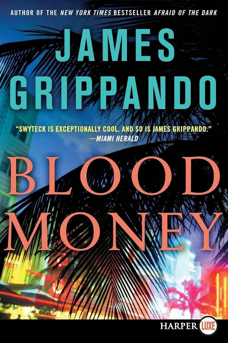 Blood Money (Jack Swyteck Novel, 10)