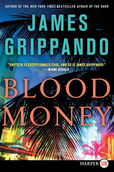 Blood Money (Jack Swyteck Novel, 10)