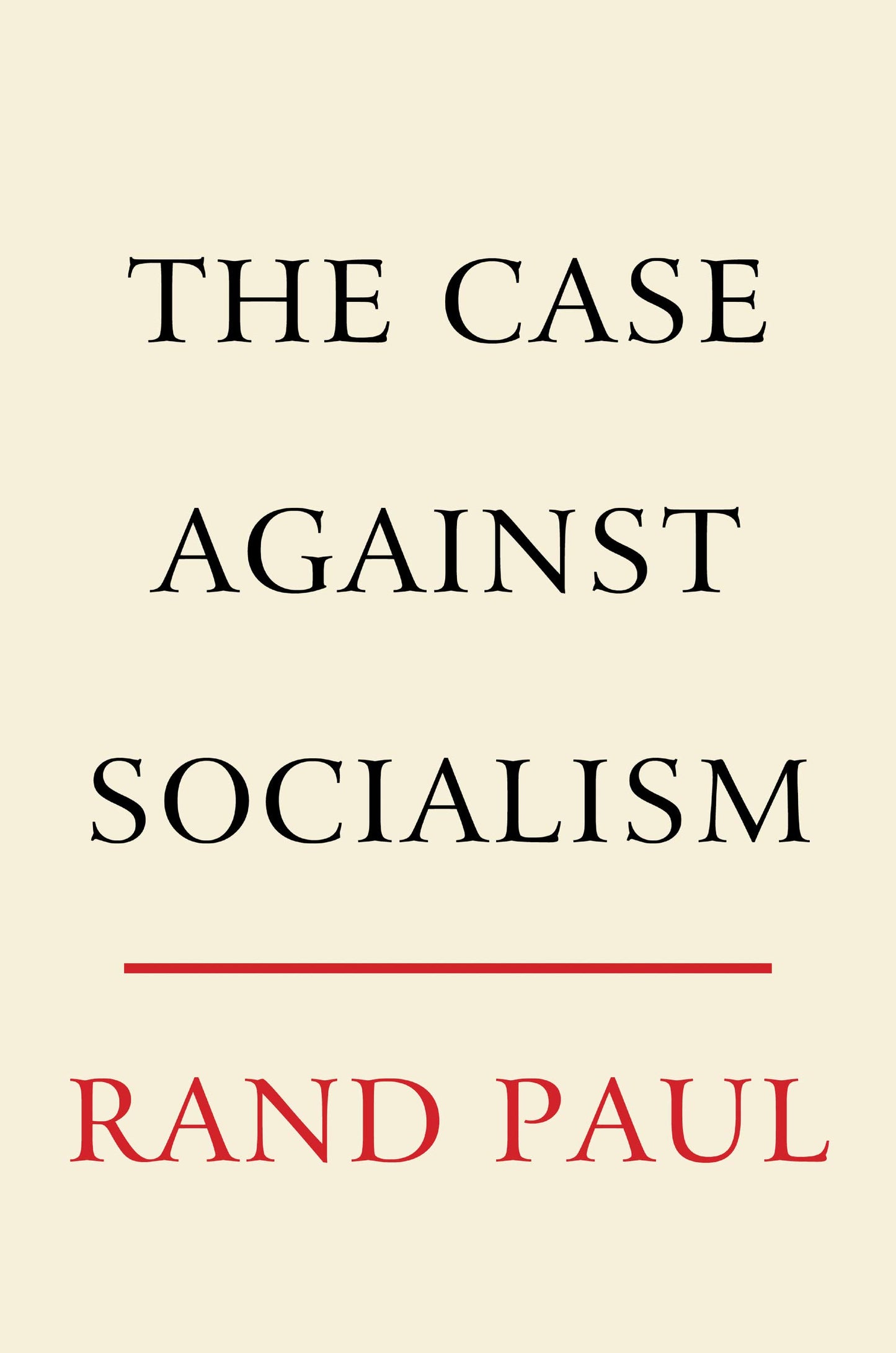 The Case Against Socialism by Paul Rand
