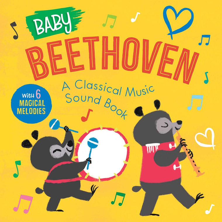Baby Beethoven: A Classical Music Sound Book (With 6 Magical Melodies) (Baby Classical Music Sound Books)