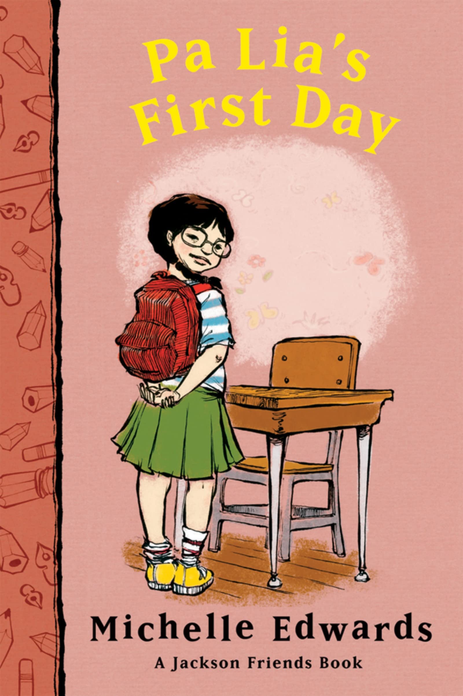 Pa Lia's First Day: A Jackson Friends Book (Jackson Friends, 1)