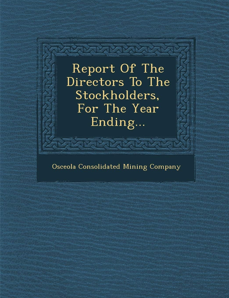 Report of the Directors to the Stockholders, for the Year Ending...