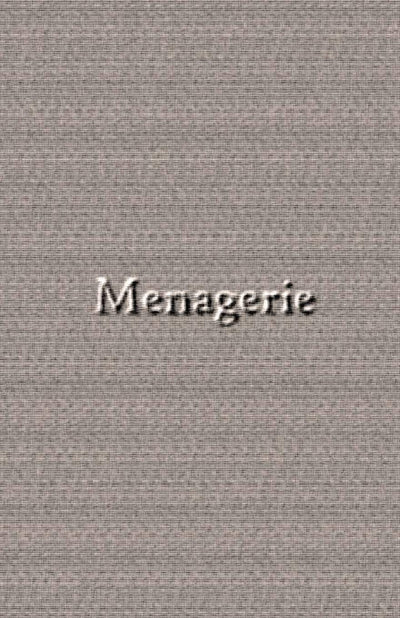 Menagerie