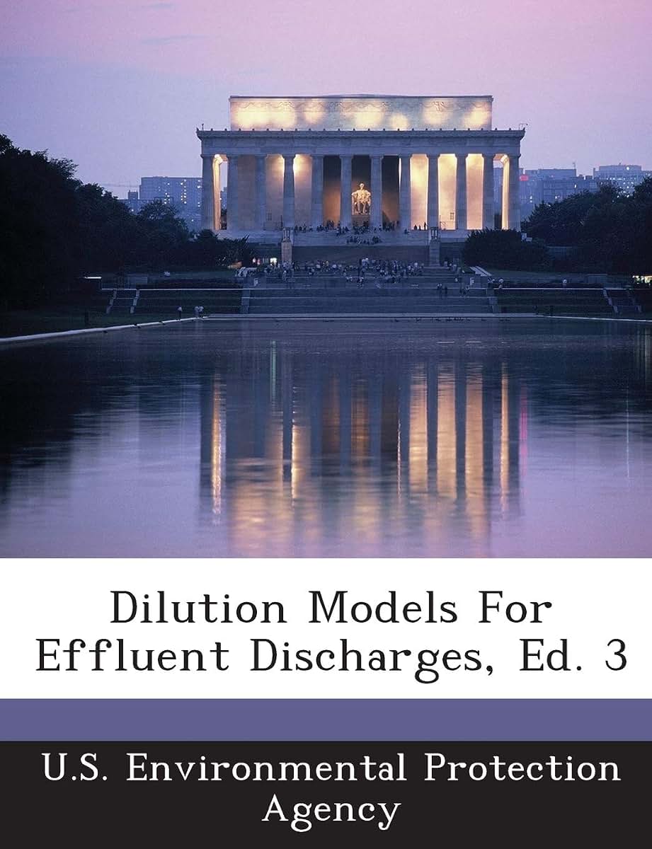 Dilution Models for Effluent Discharges, Ed. 3