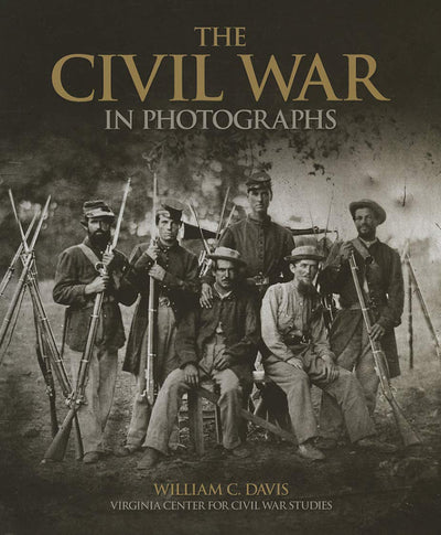 The Civil War in Photographs (Y)