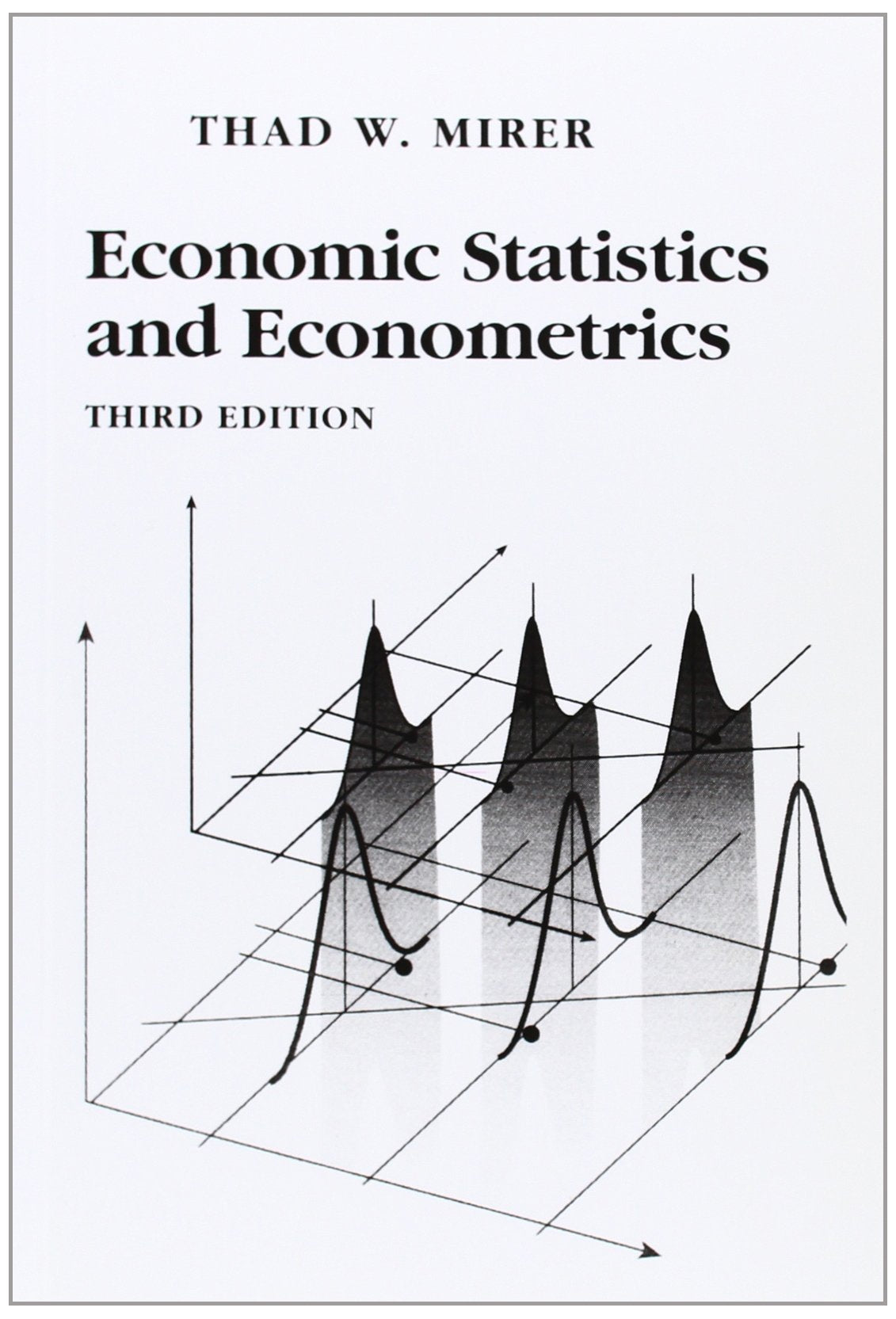 Economic Statistics and Econometrics (3rd Edition)
