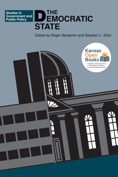 The Democratic State (Studies in Government and Public Policy)