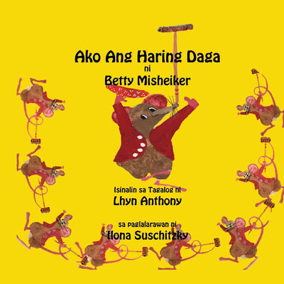 Ako Ang Haring Daga (Tagalog Edition)