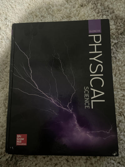 Glencoe Physical Science, Student Edition by McGraw Hill