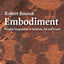 Embodiment: Creative Imagination in Medicine, Art and Travel