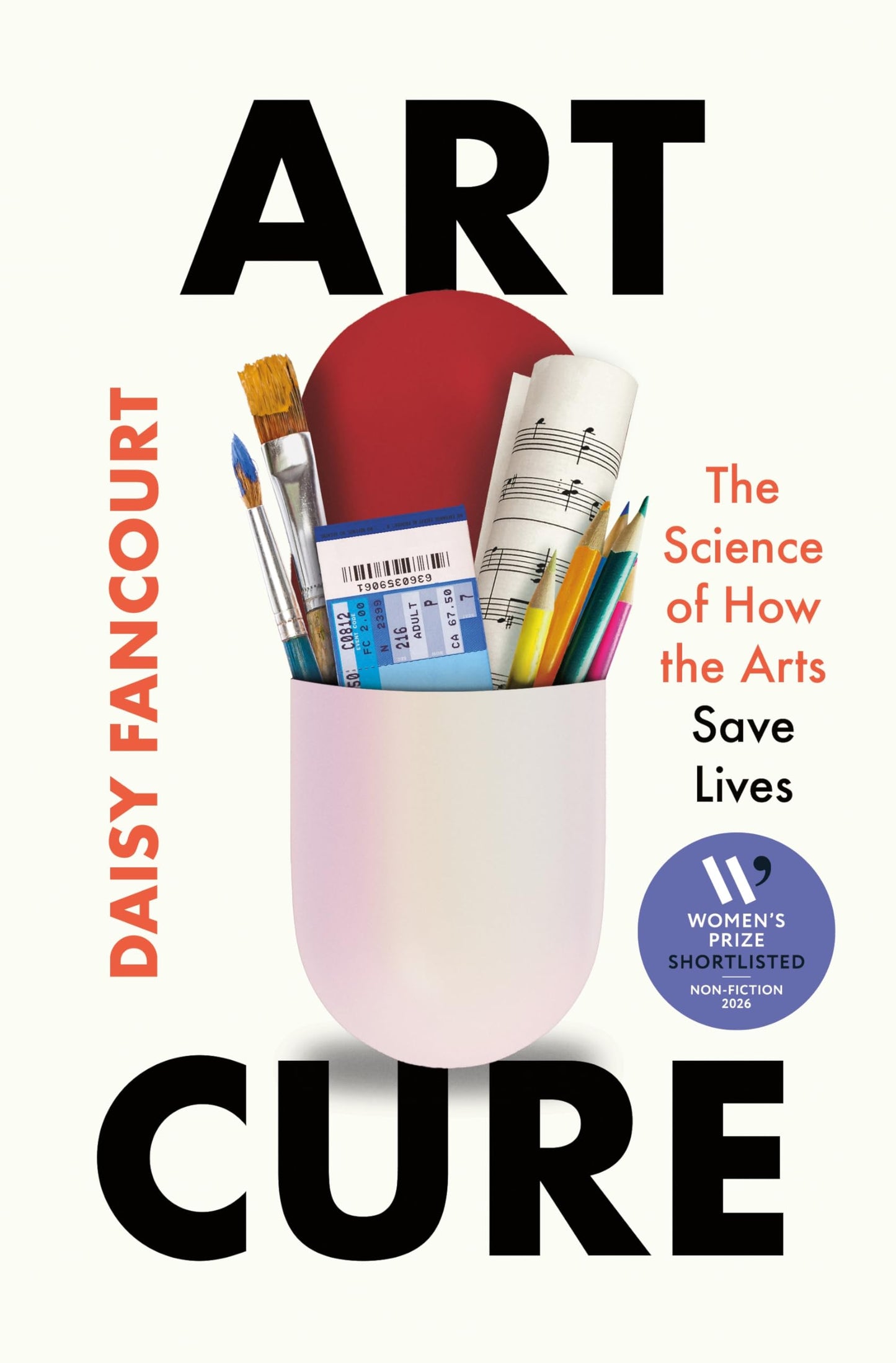Art Cure: The Science of How the Arts Save Lives