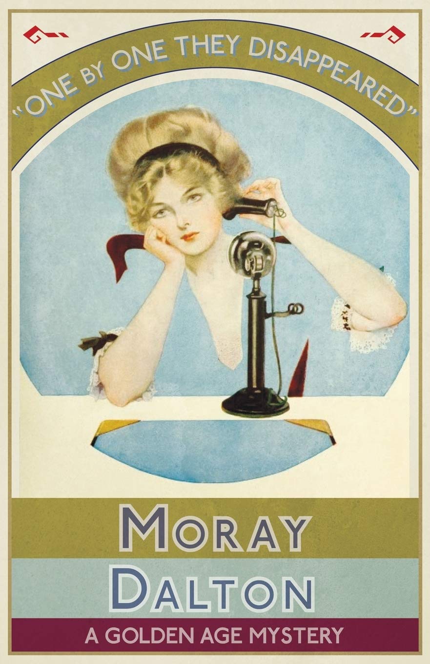 One by One They Disappeared: A Golden Age Mystery