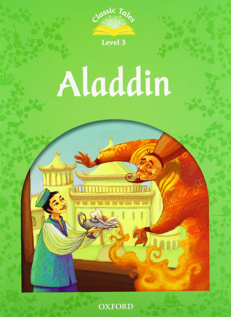 Classic Tales: Aladdin Elementary Level 1 (Classic Tales. Level 3)