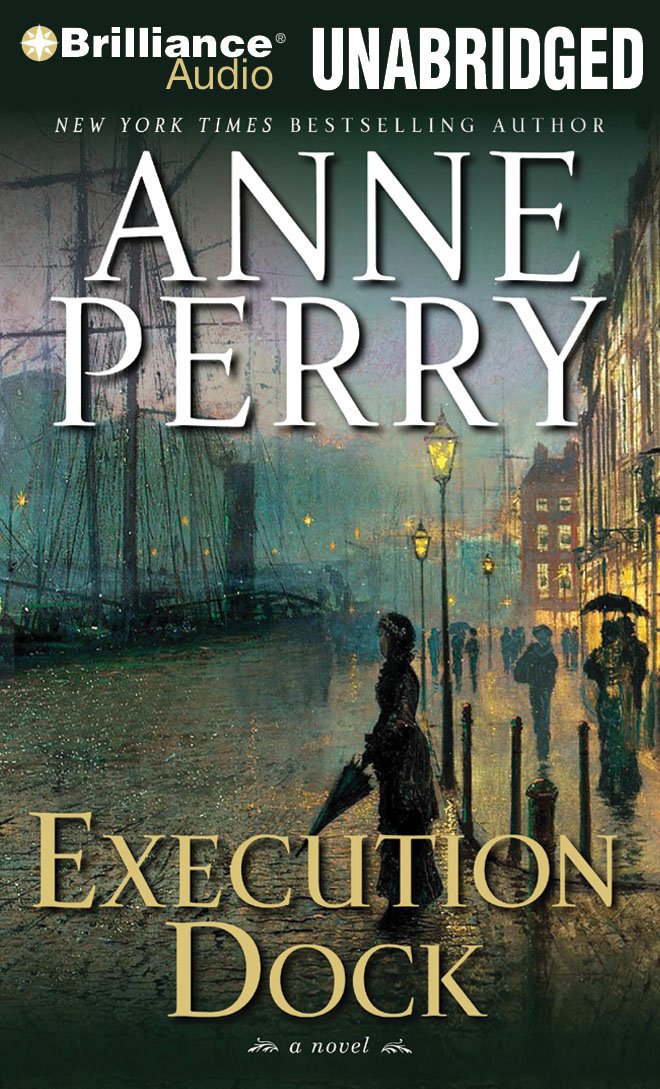 Execution Dock (William Monk Series)
