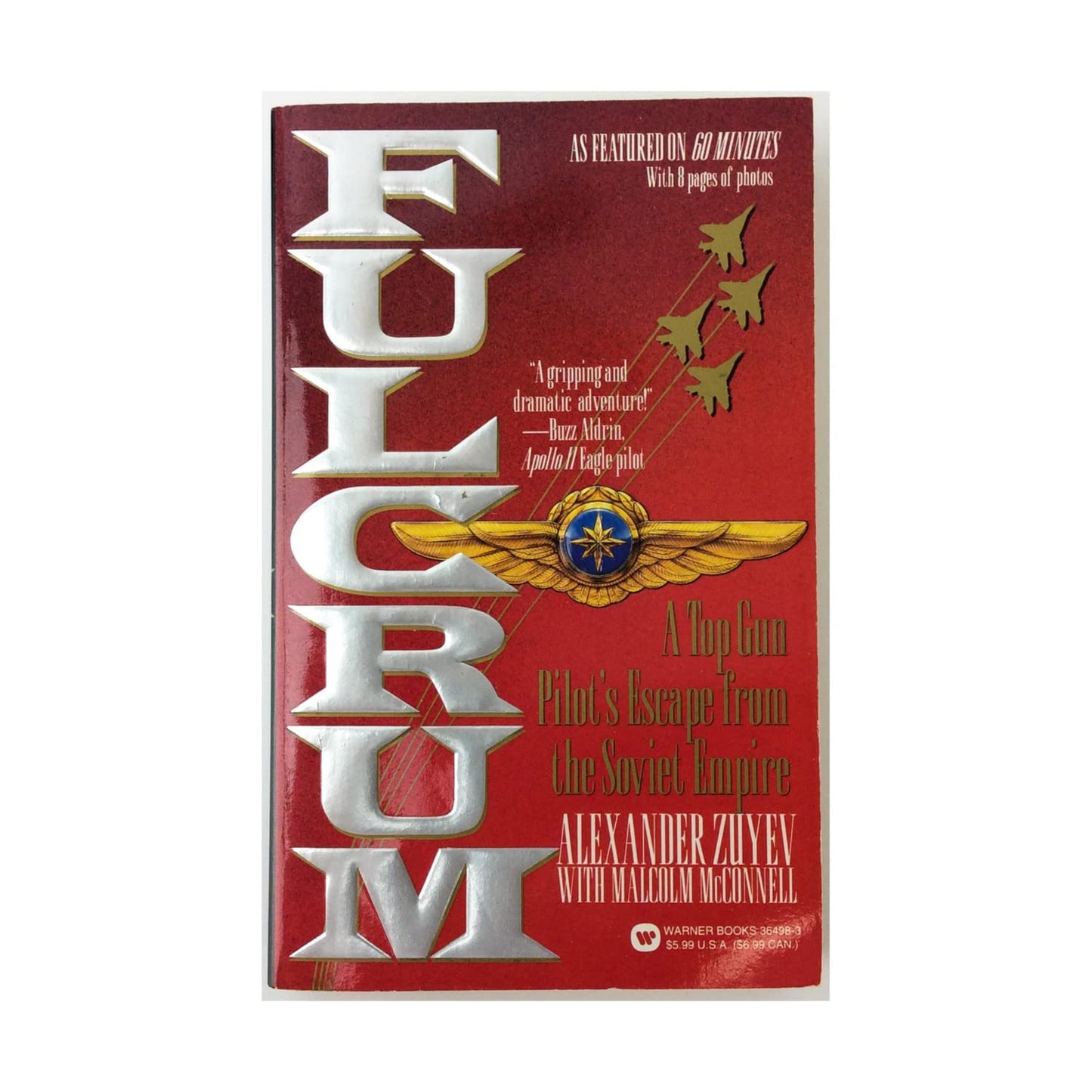 Fulcrum: A Top Gun Pilots Escape From the Soviet Empire by Z