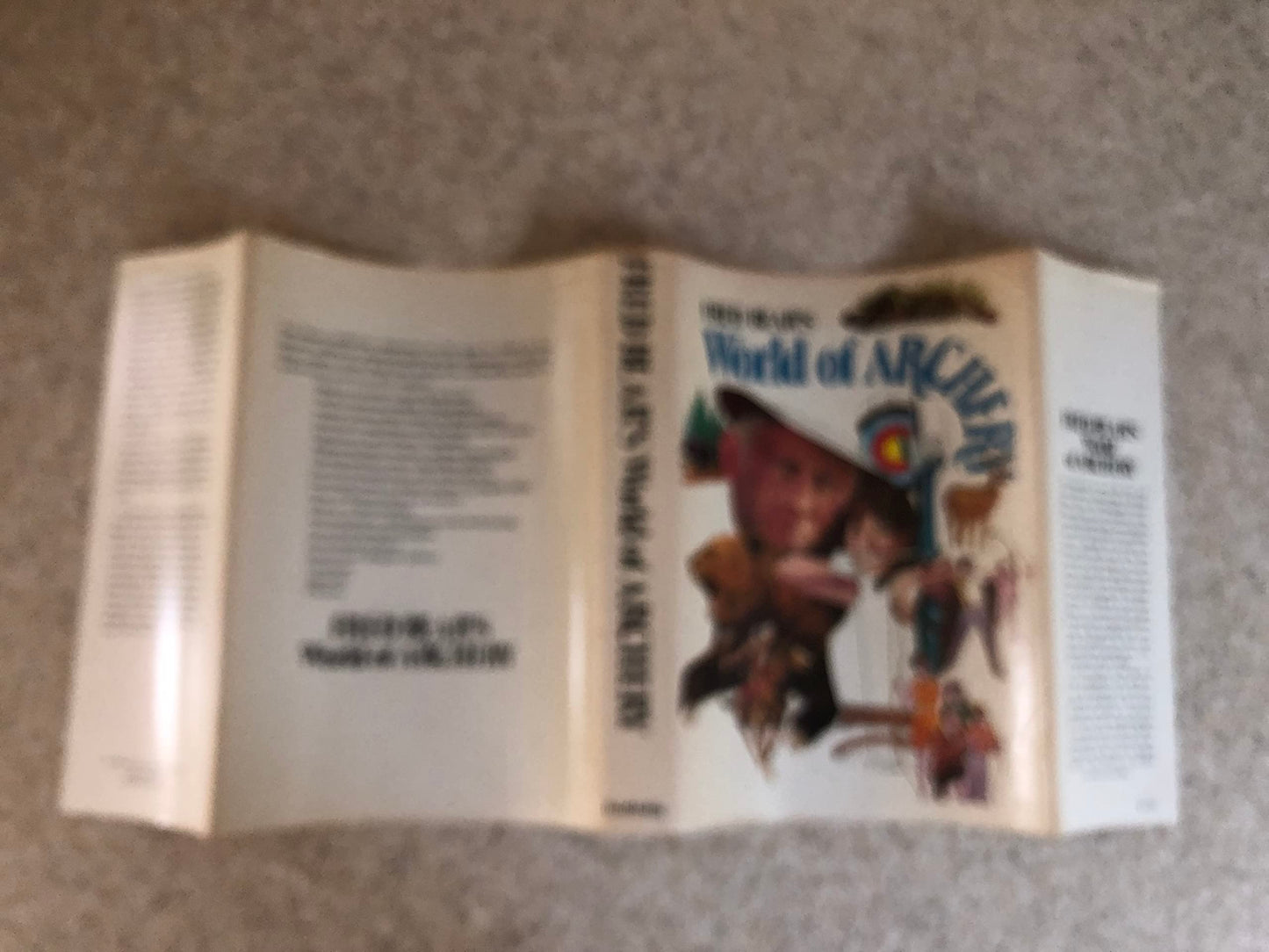 Fred Bear's World of Archery by Bear, Fred