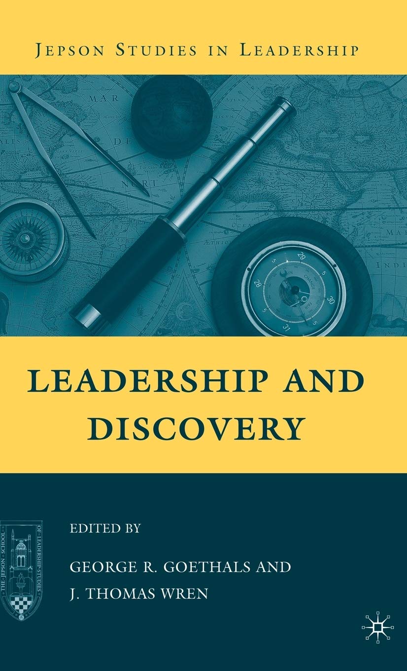 Leadership and Discovery (Jepson Studies in Leadership)