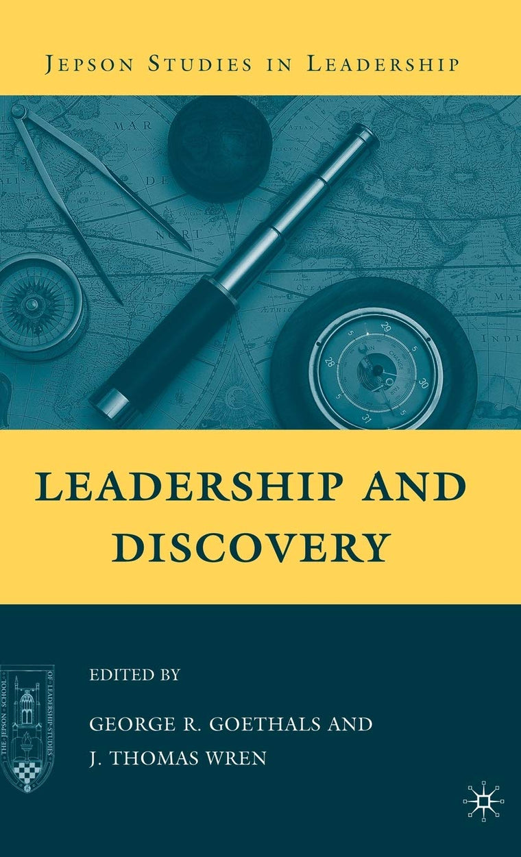 Leadership and Discovery (Jepson Studies in Leadership)