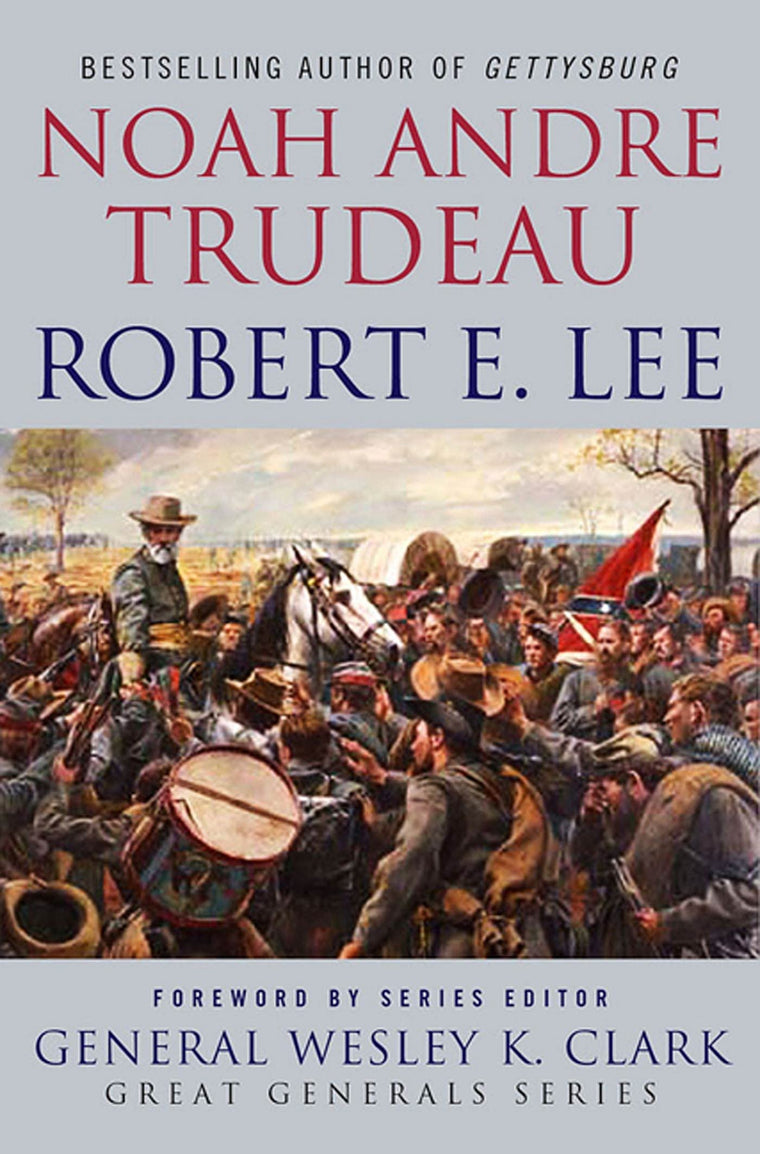 Robert E. Lee: Lessons in Leadership (Great Generals)
