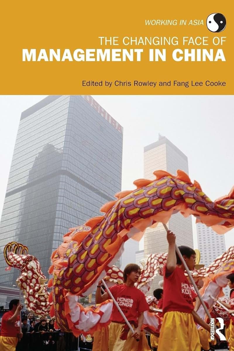 The Changing Face of Management in China (Working in Asia)