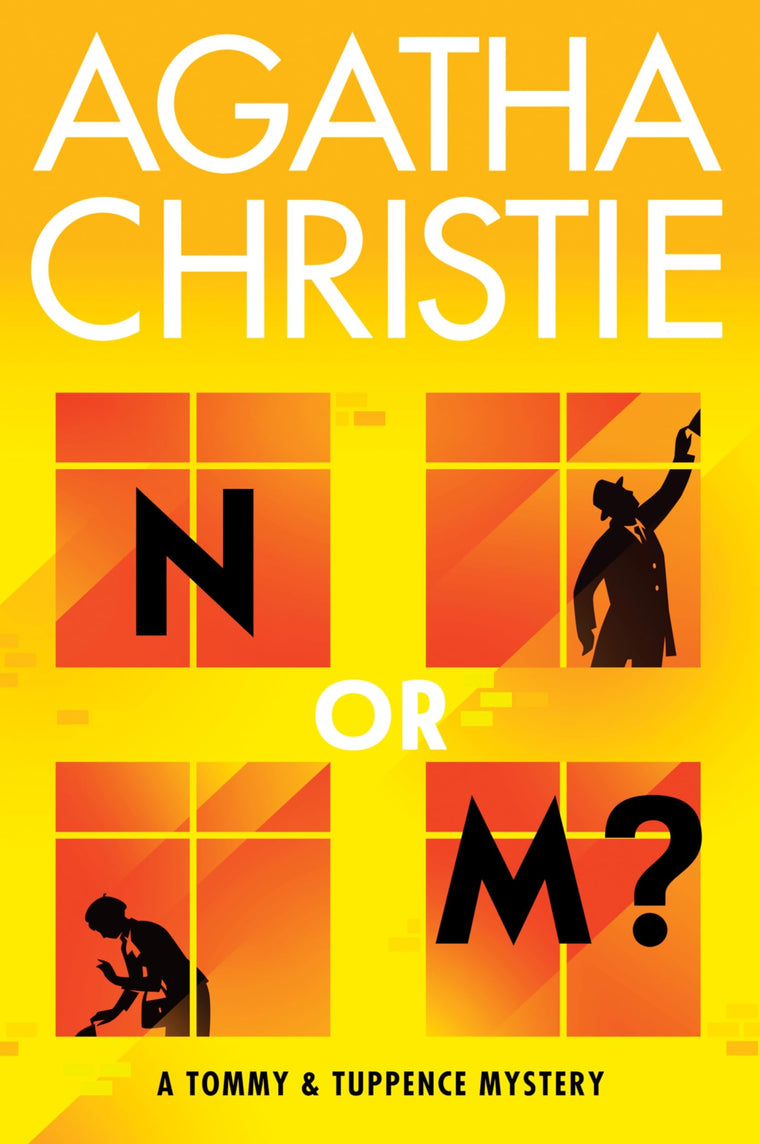 N or M?: A Tommy and Tuppence Mystery: The Official Authorized Edition (Tommy & Tuppence Mysteries, 3)