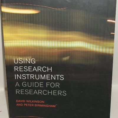 Using Research Instruments (Routledge Study Guides)