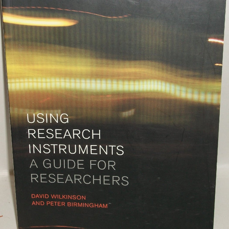 Using Research Instruments (Routledge Study Guides)