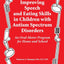 Improving Speech and Eating Skills in Children with Autism
