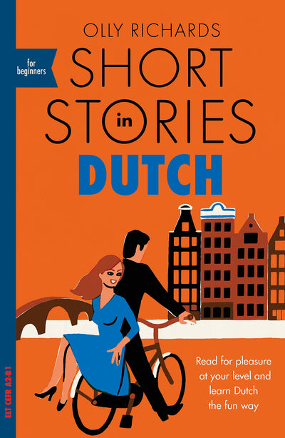 Short Stories in Dutch for Beginners (Teach Yourself)