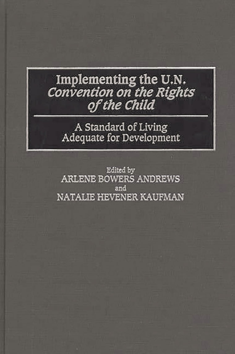 Implementing the UN Convention on the Rights of the Child: A Standard of Living Adequate for Development