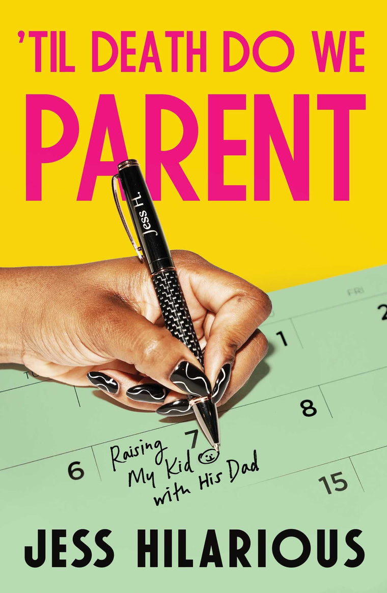'Til Death Do We Parent: Raising My Kid with His Dad