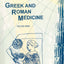 Greek and Roman Medicine (Classical World Series)