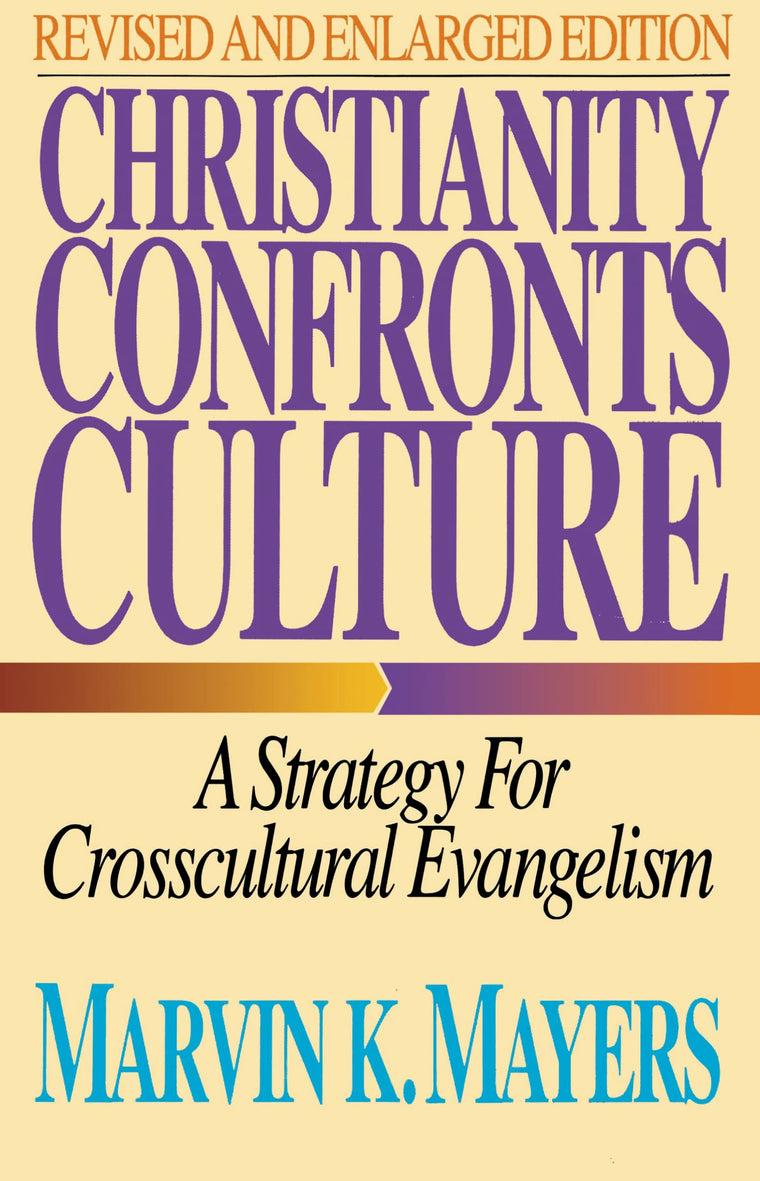 Christianity Confronts Culture, Revised Edition