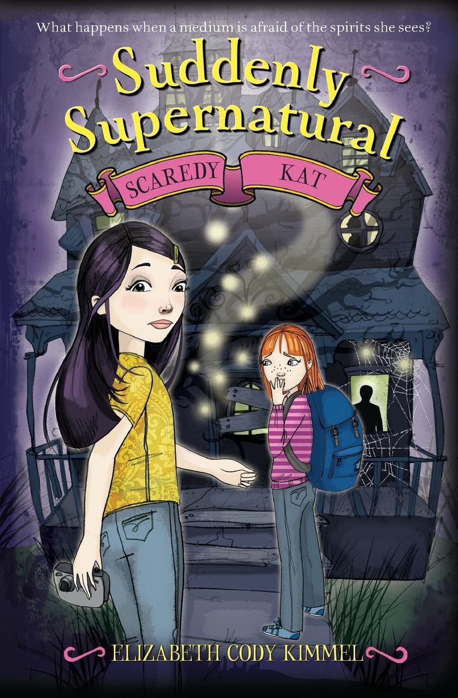 Suddenly Supernatural: Scaredy Kat (Suddenly Supernatural, 2)