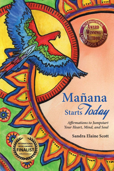 Manana Starts Today: Affirmations to Jumpstart Your Heart, Mind, and Soul