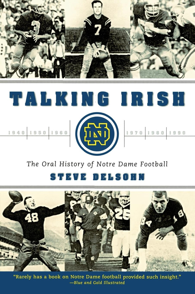 Talking Irish: The Oral History of Notre Dame Football