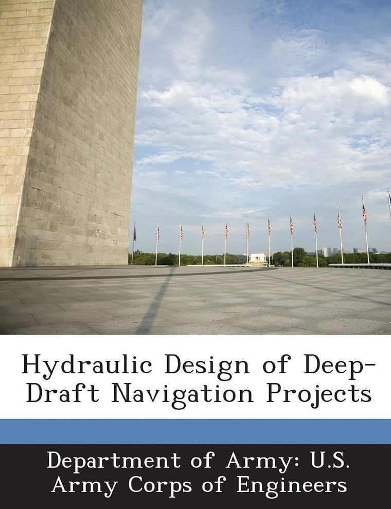 Hydraulic Design of Deep-Draft Navigation Projects