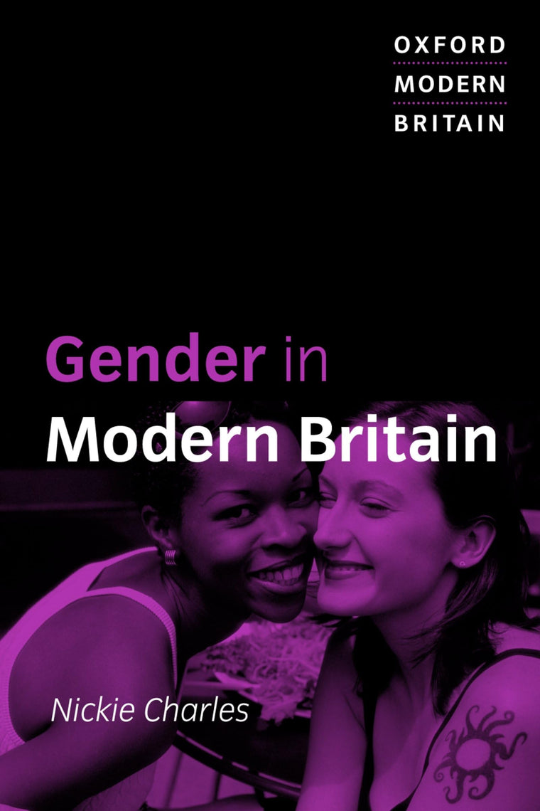 Gender in Modern Britain (Oxford Modern Britain)