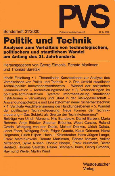 Politik und Technik: Analysen zum Verhltnis von technologischem, politischem und staatlichem Wandel am Anfang des 21. Jahrhunderts (Politische Vierteljahresschrift Sonderhefte, 31) (German Edition)