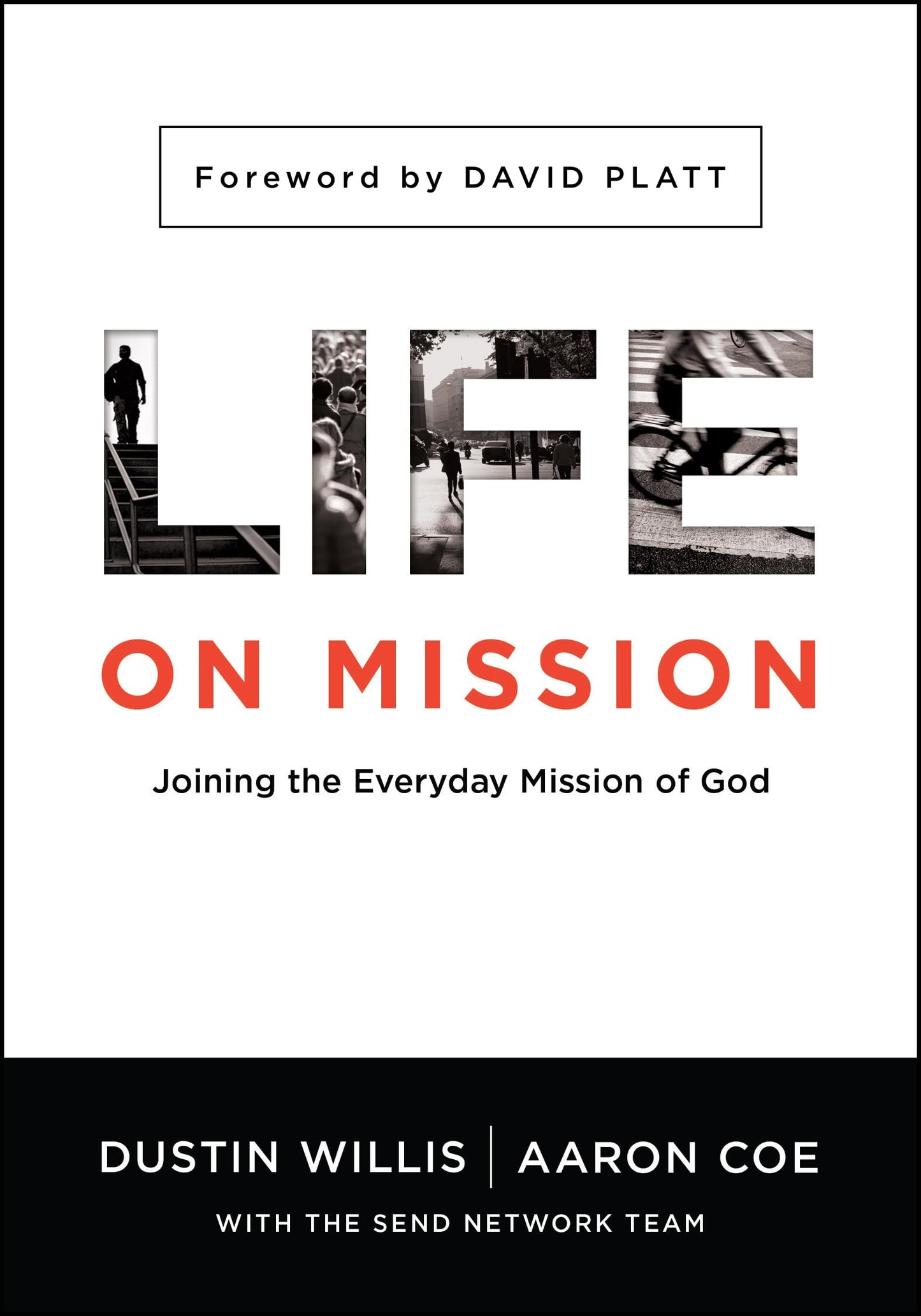 Life on Mission: Joining the Everyday Mission of God by Will