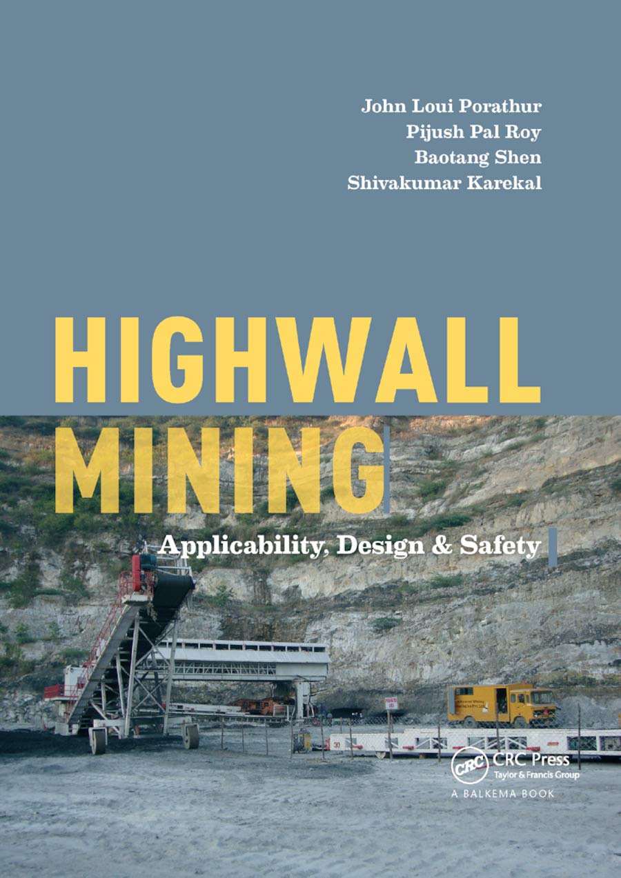 Highwall Mining: Applicability, Design & Safety