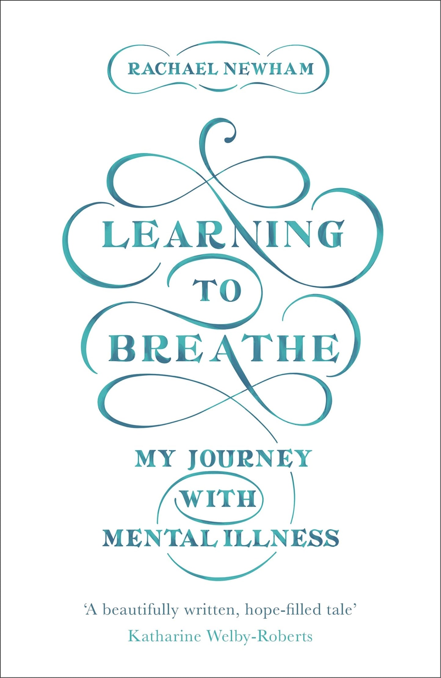 Learning to Breathe: My Journey With Mental Illness