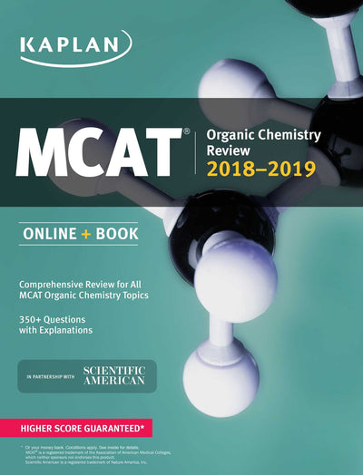 MCAT Organic Chemistry Review 2018-2019: Online + Book (Kaplan Test Prep)